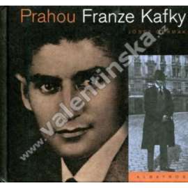 Prahou Franze Kafky