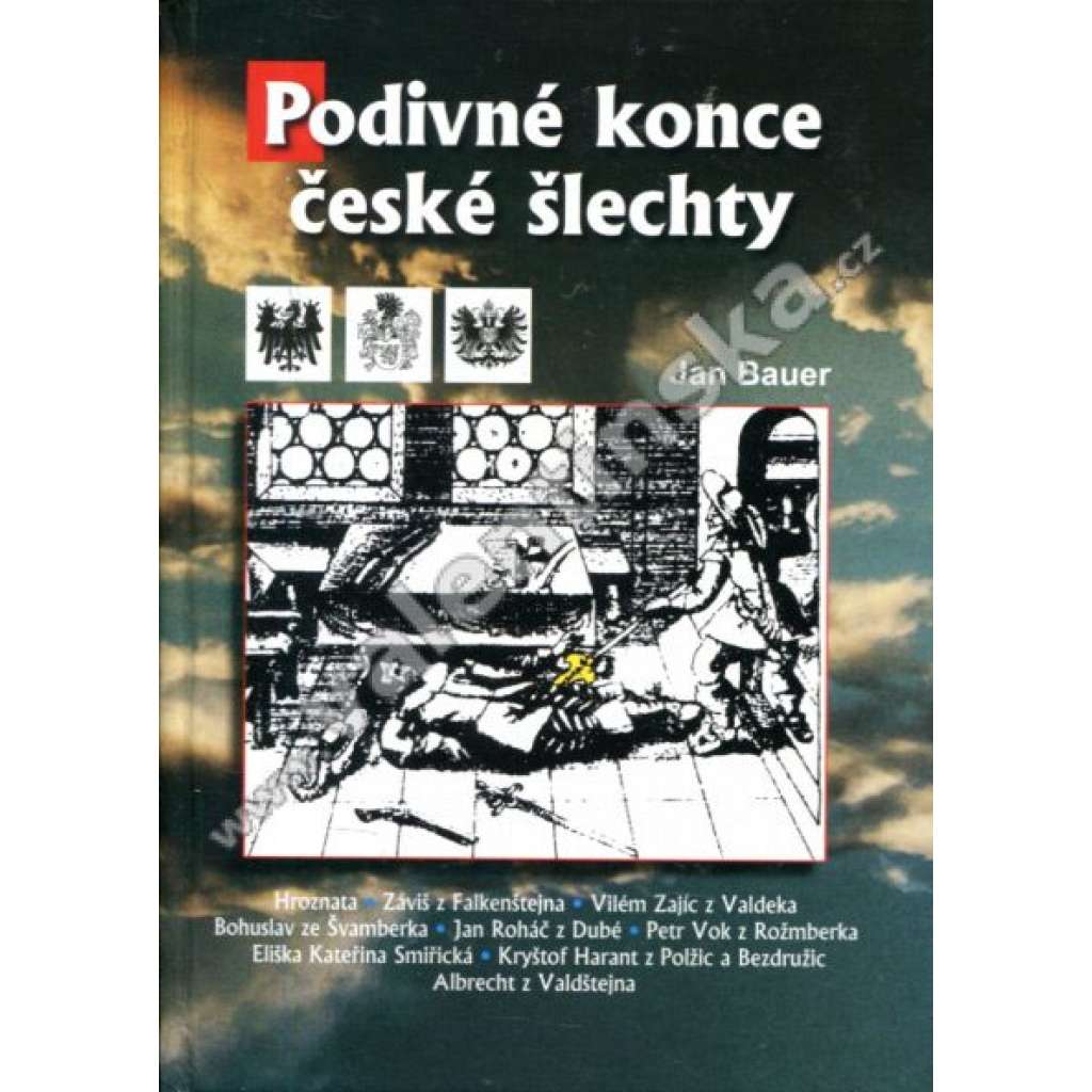 Podivné konce české šlechty