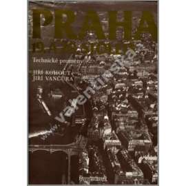 Praha 19. a 20. století. Technické proměny