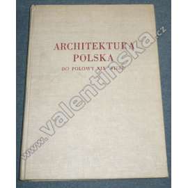 Architektura Polska do polowy XIX wieku