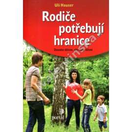 Rodiče potřebují hranice