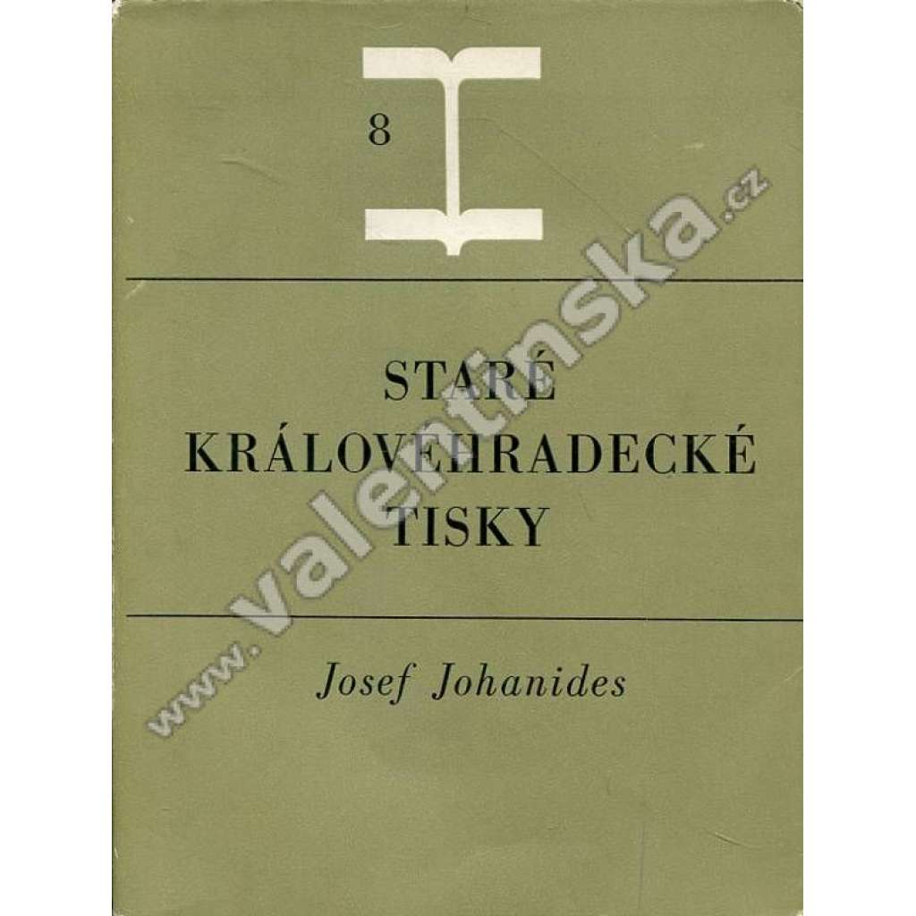 Staré královéhradecké tisky [soupis starých tisků vydaných ve městě Hradec Králové]