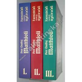 Herbář neboli Bylinář - Komplet, 3 svazky - Matthioli Herbář neboli Bylinář - Komplet, 3 svazky - Matthioli