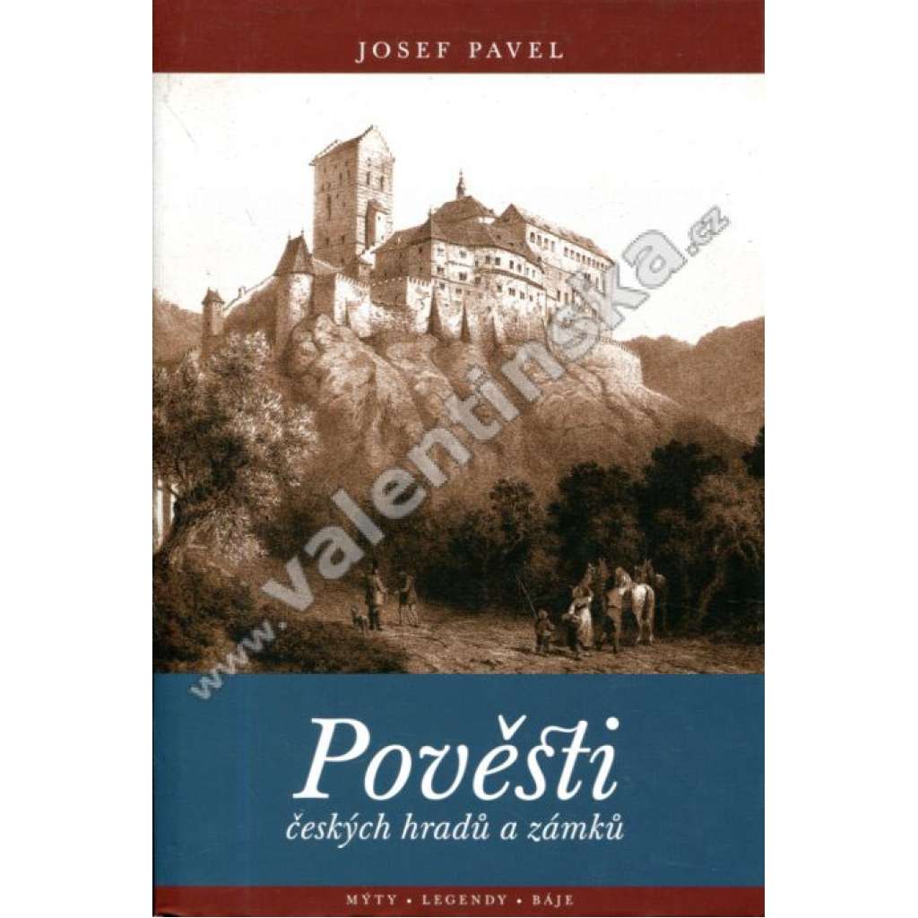 Pověsti českých hradů a zámků