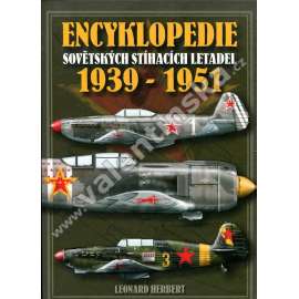 Encyklopedie sovětských stíhacích letadel 1939-51 Encyklopedie sovětských stíhacích letadel 1939-51