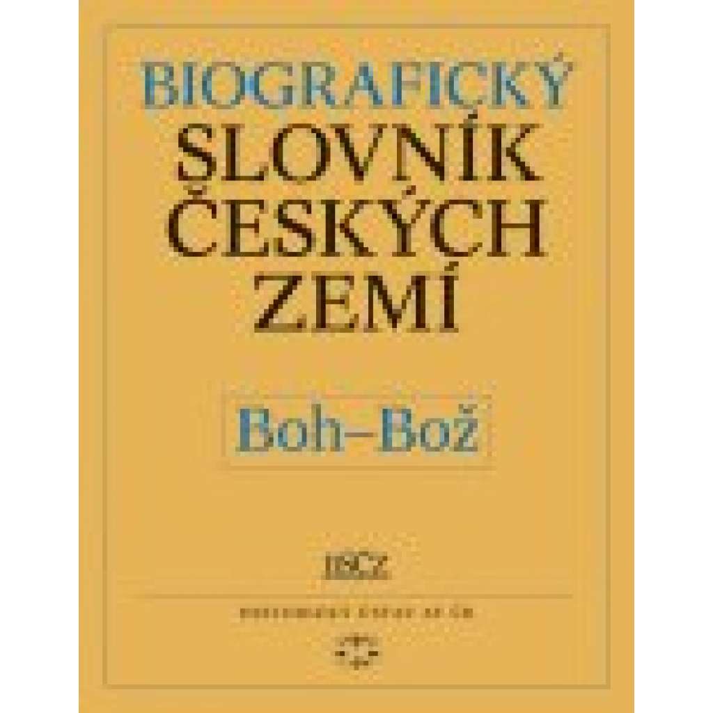 Biografický slovník českých zemí, 6. sešit (Boh–Bož)