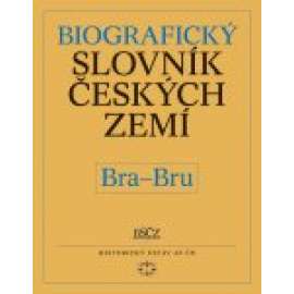 Biografický slovník českých zemí, 7. sešit (Bra–Bru)