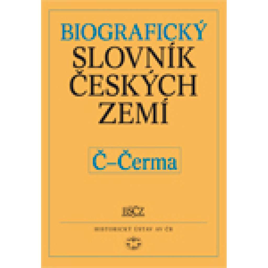 Biografický slovník českých zemí, 10. sešit (Č-Čerma)