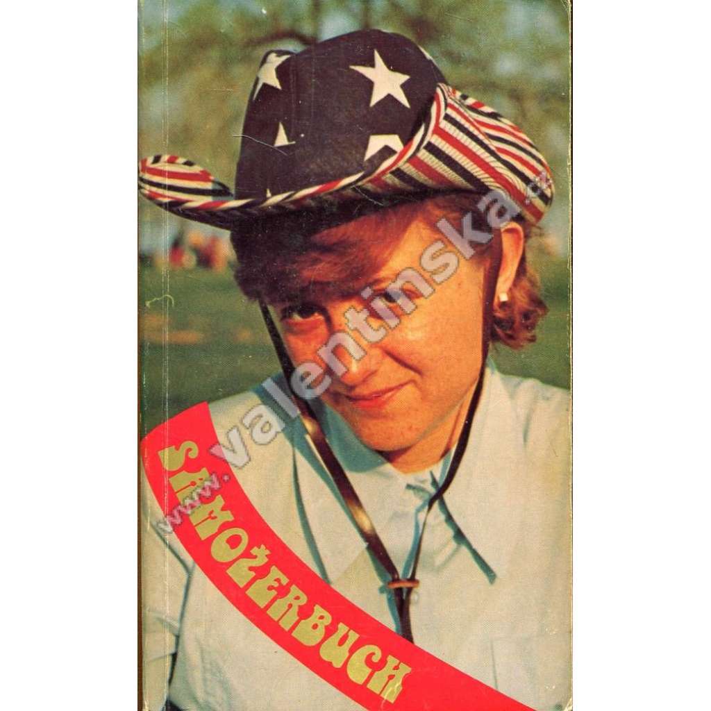 Samožerbuch - Antinostalgicum  (Sixty-Eight Publishers, exil) - 2 knihy v 1