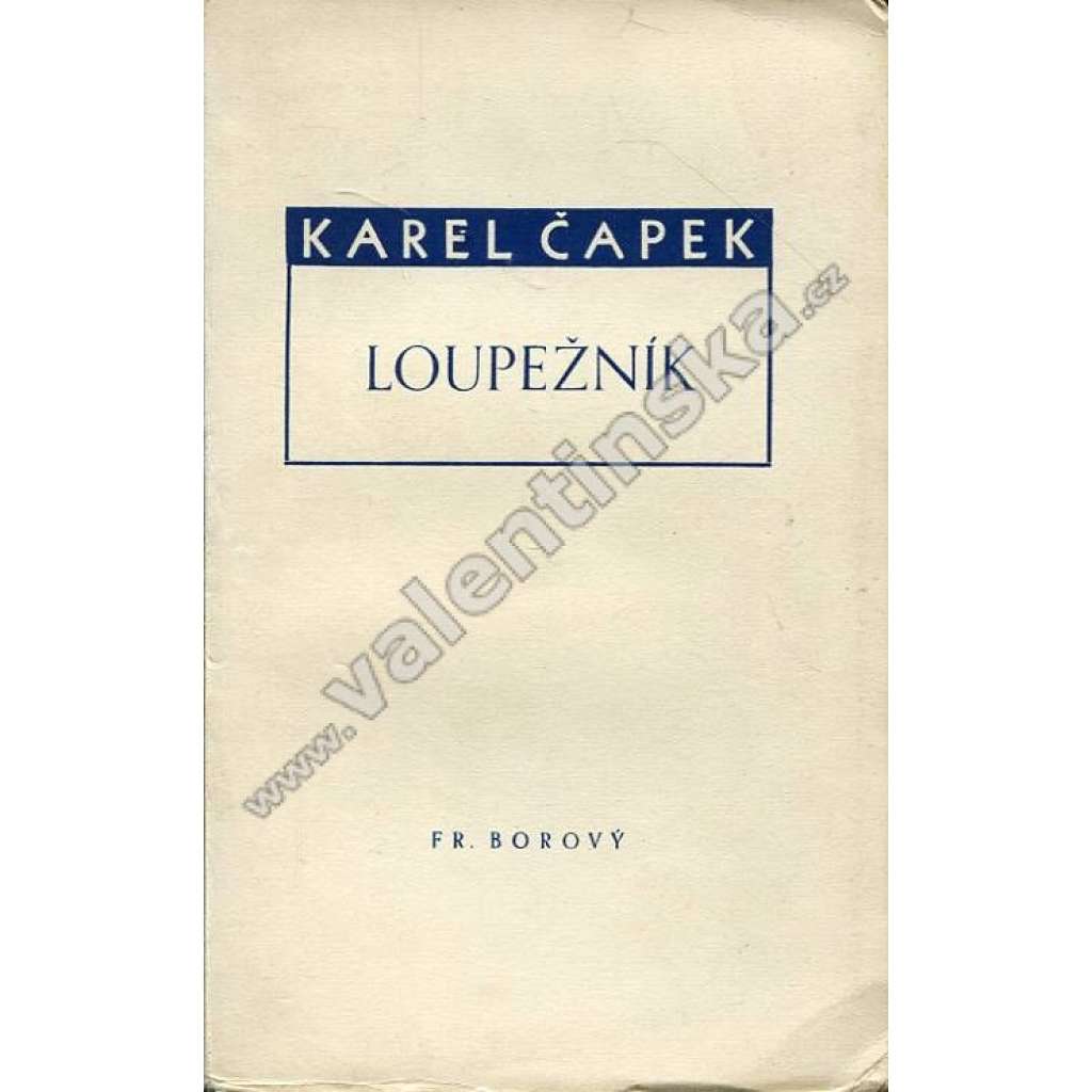 Loupežník (Karel Čapek)