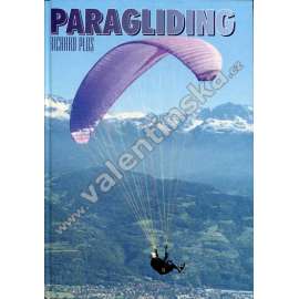 Paragliding [Obsah: sport, létání, plachtění vzduchem]