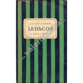 Ledacos (ed. Aventinum) - obálka Josef Čapek