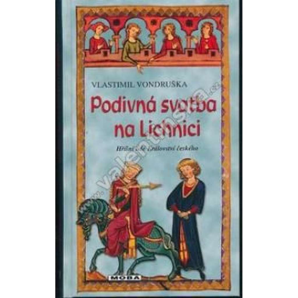 Podivná svatba na Lichnici (Hříšní lidé Království českého) Podivná svatba na Lichnici (Hříšní lidé Království českého)
