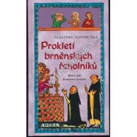 Prokletí brněnských řeholníků (Hříšní lidé Království českého)