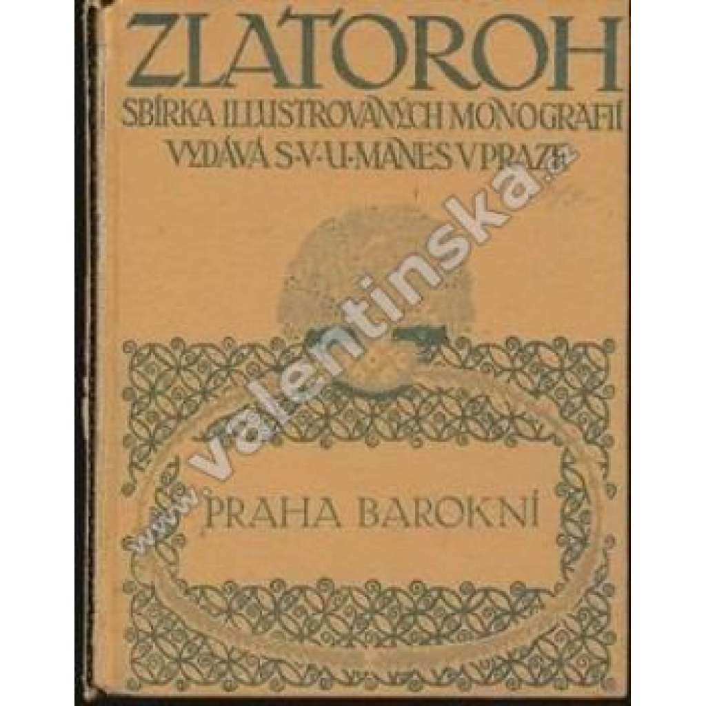 Praha barokní (Zlatoroh, svazek 3.)