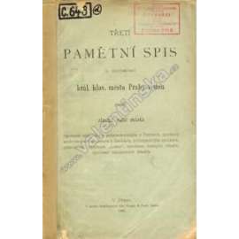 Třetí pamětní spis o zaopatření král. hl. města vodou (Praha, vodohospodářství, voda, kanalizace)