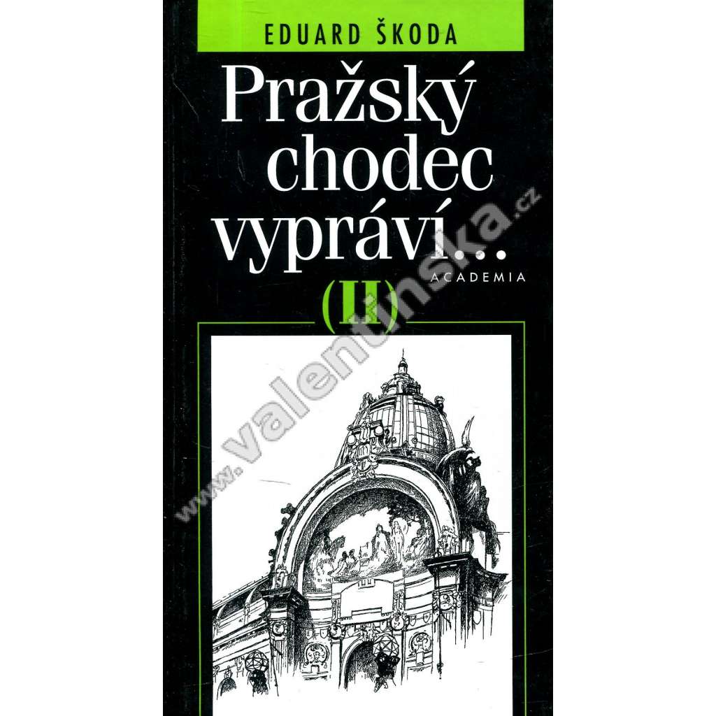 Pražský chodec vypráví...II.