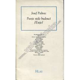 Poezie stále budoucí (eseje) (edice: Hlas, sv. 1) (autobiografie, poetika)