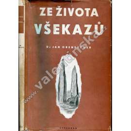 Ze života všekazů