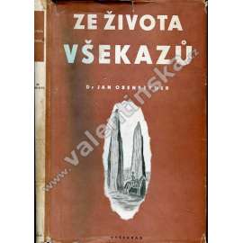 Ze života všekazů