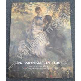 Impressionismo in Europa origini sviluppi influenz