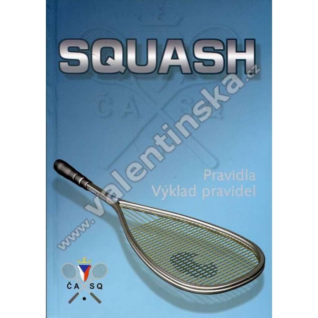 Squash: Pravidla. Výklad pravidel
