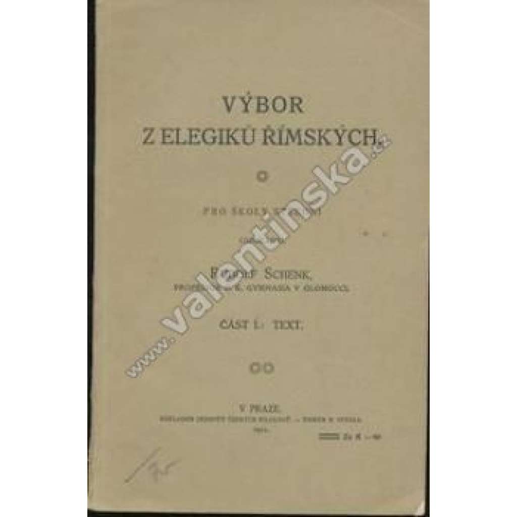 Výbor z elegiků římských. Část I.Text