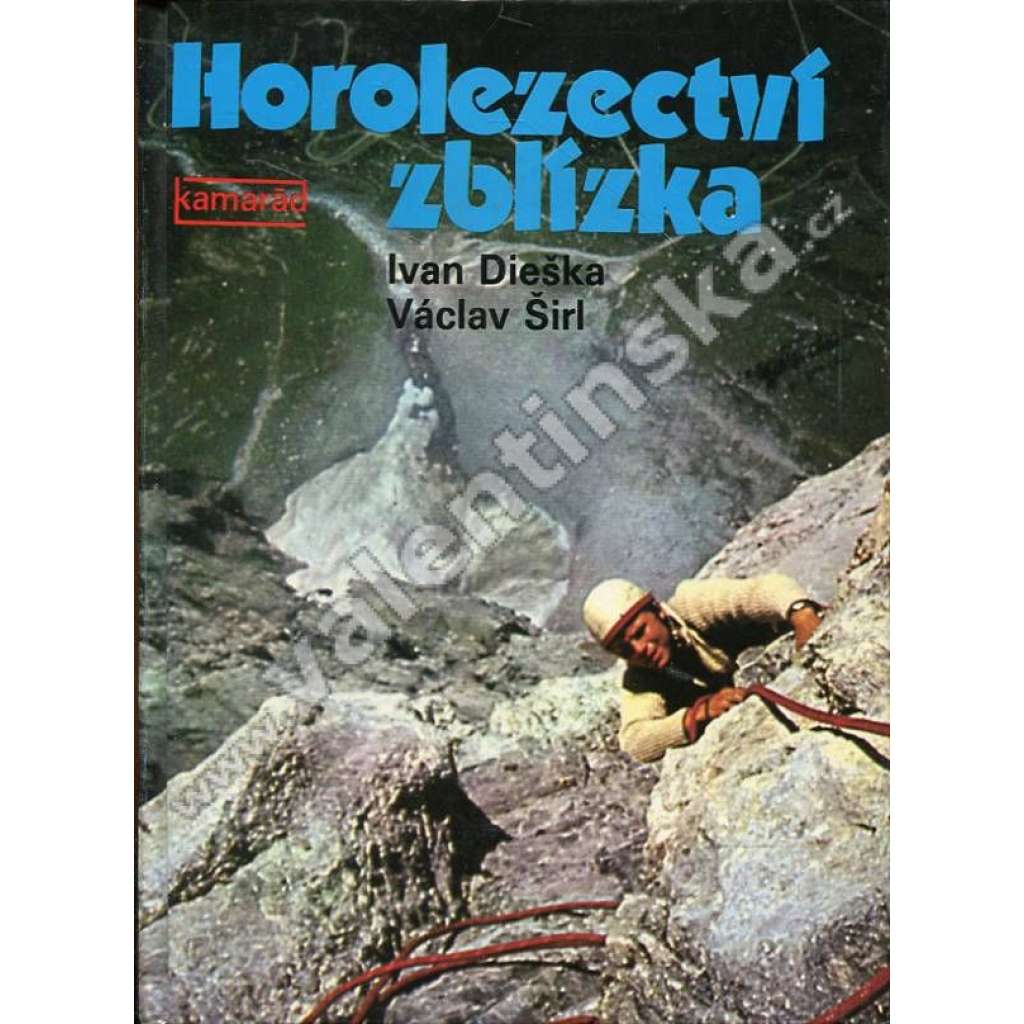 Horolezectví zblízka Horolezectví zblízka