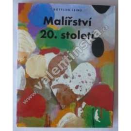 Malířství 20. století [moderní malba, obrazy, malíři]