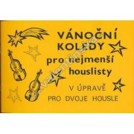 Vánoční koledy pro nejmenší houslisty(noty, koledy, vánoce)