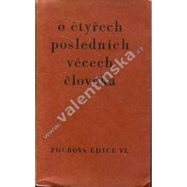 Písně o čtyřech posledních věcech člověka [česká barokní poezie o smrti - Pourova edice]