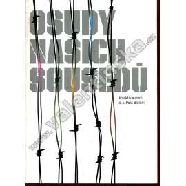 Osudy našich sousedů [Post Bellum - Praha 6 - vzpomínky odbojářů proti nacismu a komunismu, oral history]