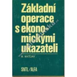 Základní operace s ekonomickými ukazateli