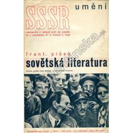 Sovětská literatura (Monografie SSSR, Rusko, Ukrajina, Gruzie, Arménie, umění, literatura, mj. i Isaak Babel, Maxim Gorkij]