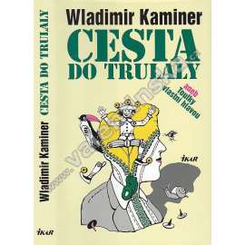 Cesta do Trulaly...