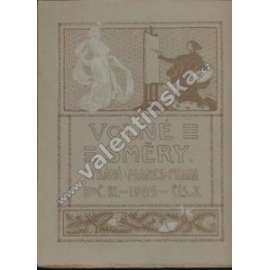 Časopis Volné směry, ročník IX. č.3,5-6,8-10 1905 (malířství, beletrie, mj. O. Březina - Jediné dílo; K. Svoboda - F. Jenewein; A. Conti - Giorgione; E. Delacroix; ilustrace Preisler, Turner, Sisley)