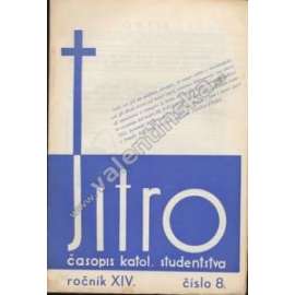 Časopis katolických studentů Jitro, r. XIV., č.8