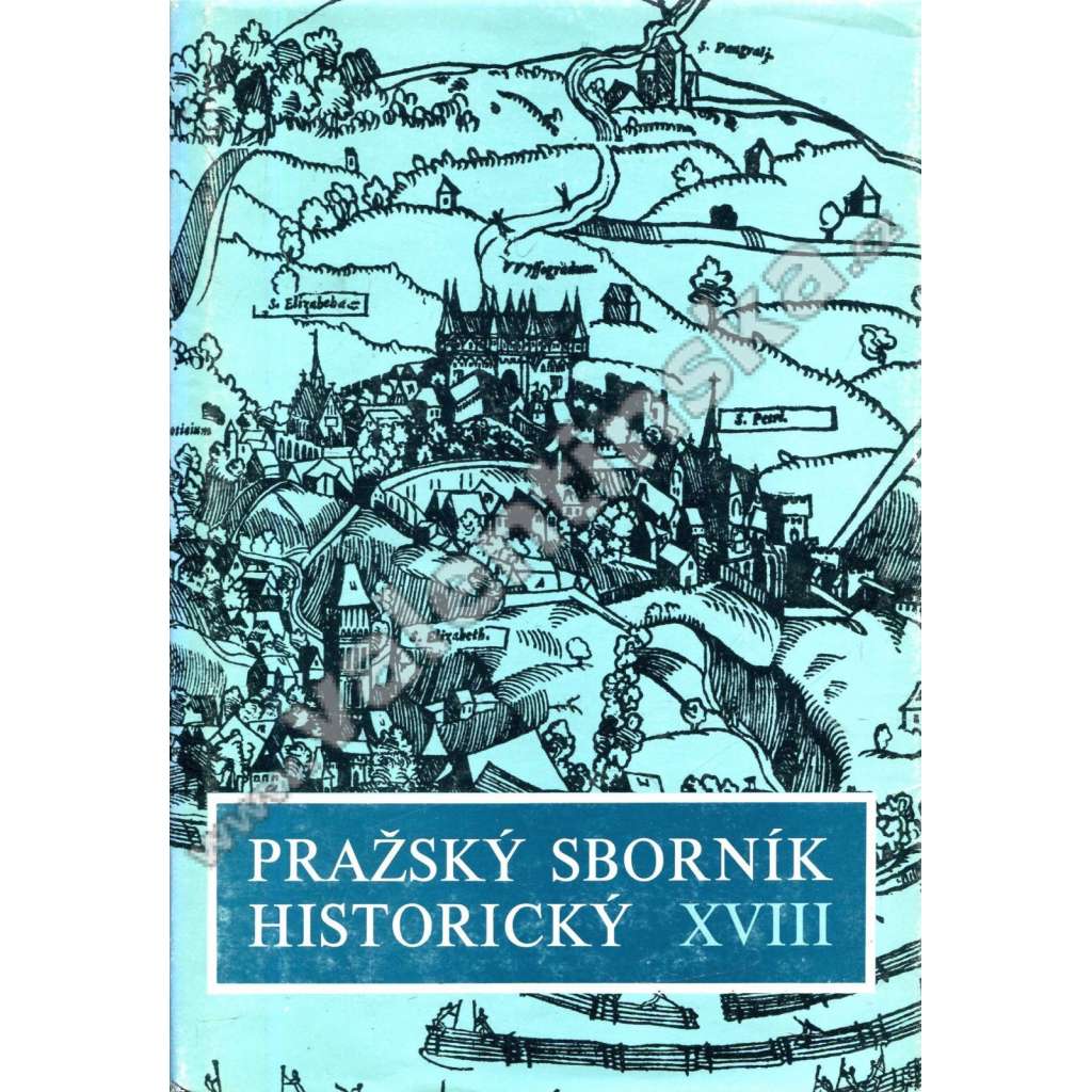 Pražský sborník historický XVIII.