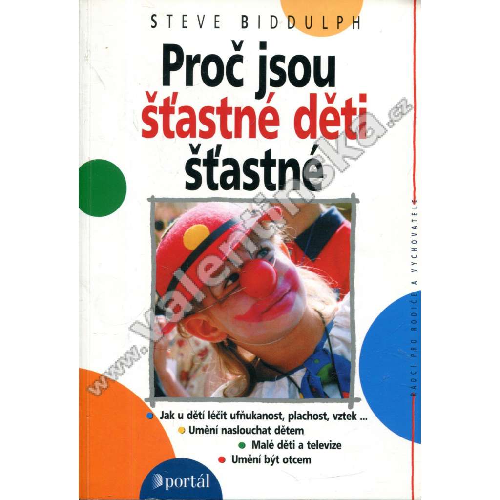 Proč jsou šťastné děti šťastné [výchova dětí, psychologie]