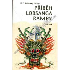 Příběh Lobsanga Rampy (Lobsang Rampa)