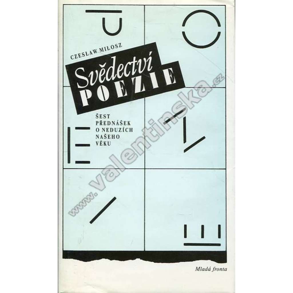 Svědectví poezie (šest přednášek o neduzích našeho věku)