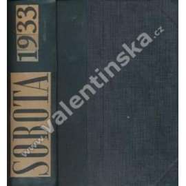 Sobota. 1933. Týdeník pro politiku, sociální ...