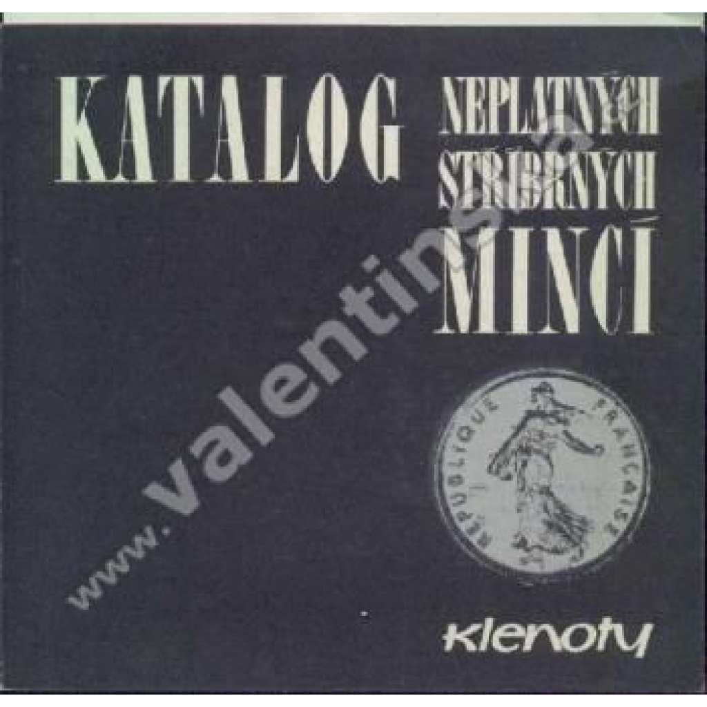 Katalog neplatných stříbrných mincí