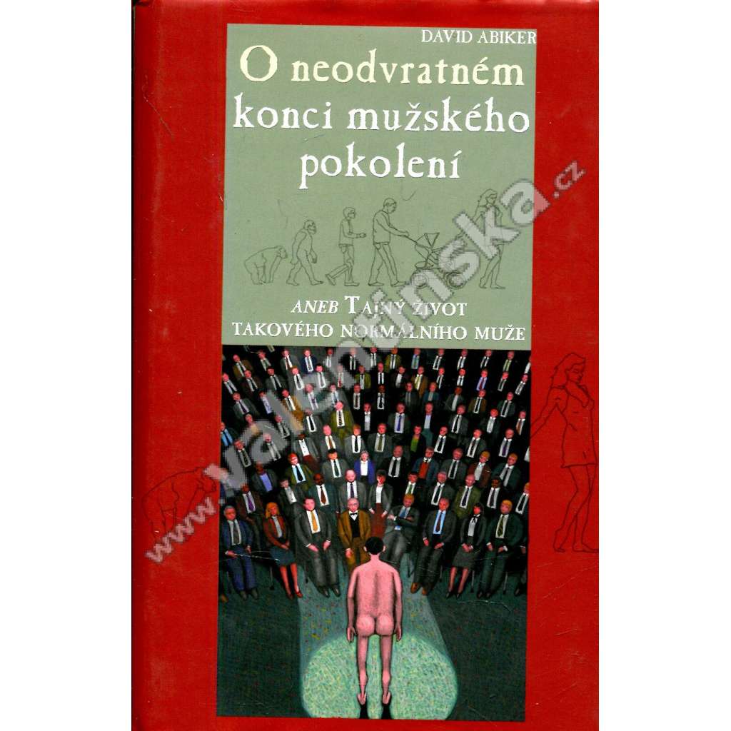 O neodvratném konci mužského pokolení - aneb...