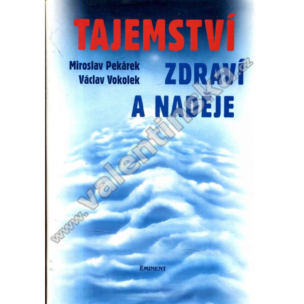 Tajemství zdraví a naděje