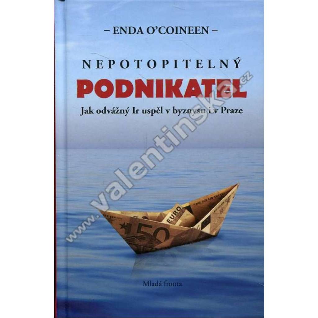 Nepotopitelný podnikatel