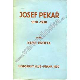 Josef Pekař (1870 - 1930)