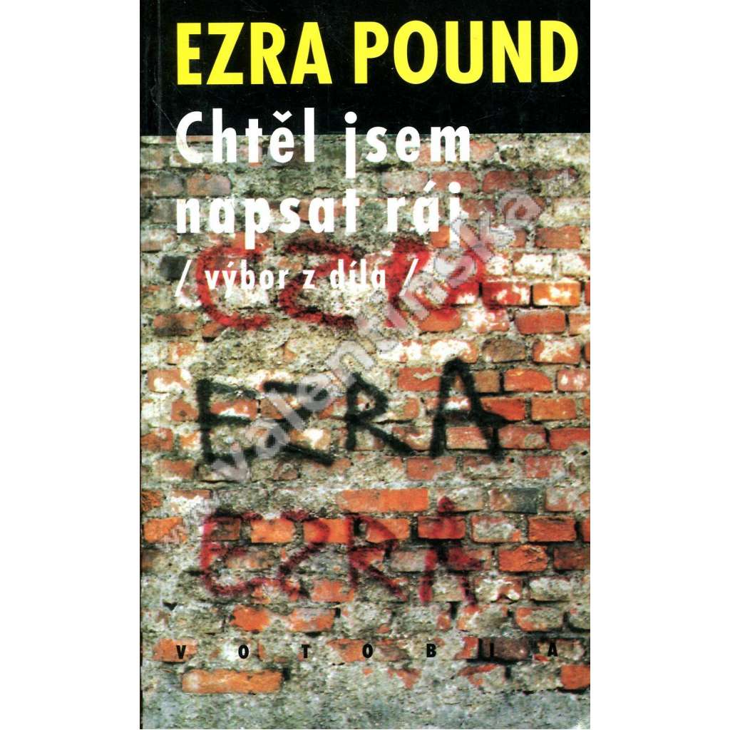 Chtěl jsem napsat ráj /výbor z díla/