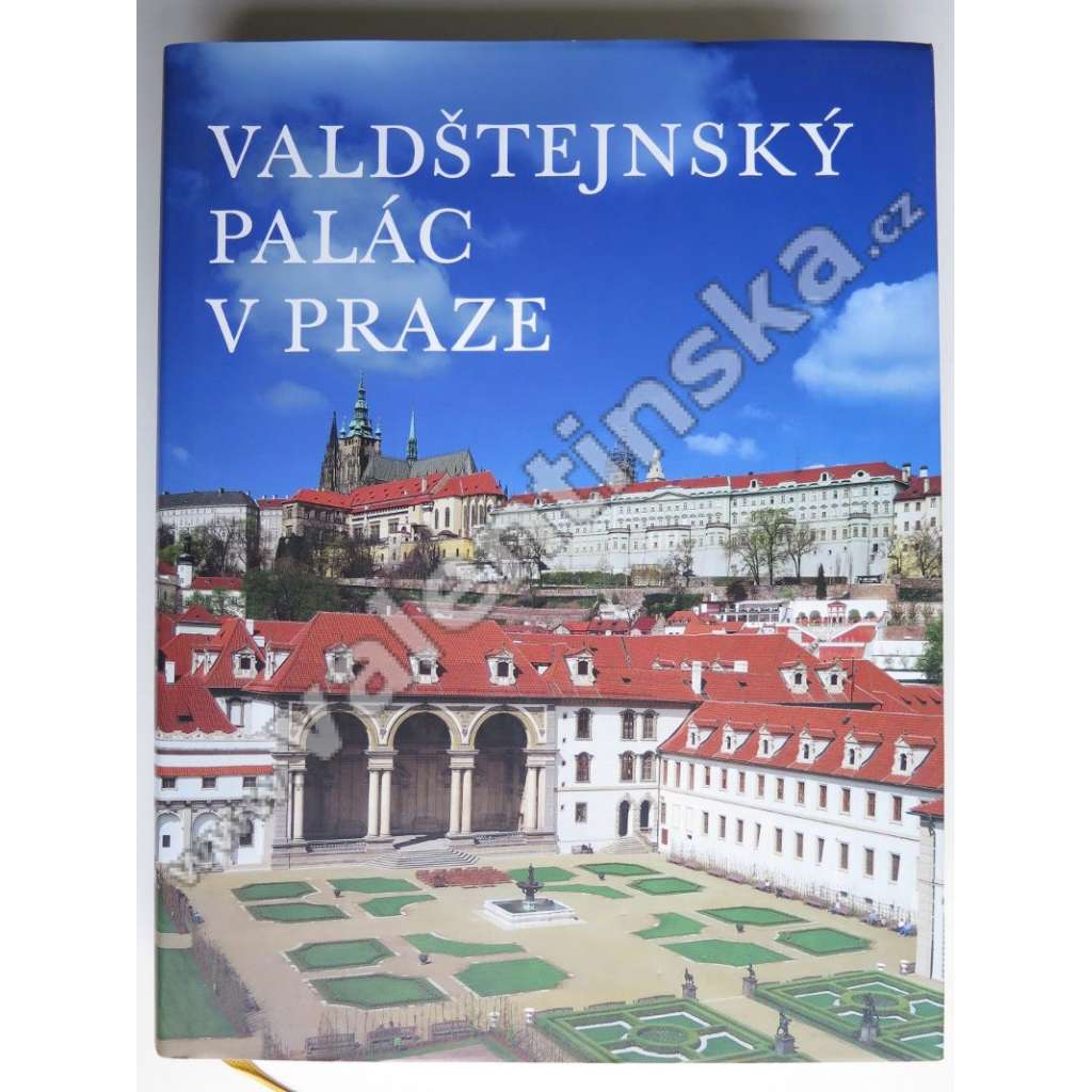 Valdštejnský palác v Praze [stavební vývoj, výzdoba, zahrada; Albrecht z Valdštejna, barokní architektura, Malá Strana]