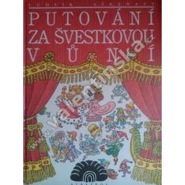 Putování za švestkovou vůní Putování za švestkovou vůní